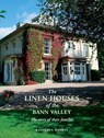 The Linen Houses of the Bann Valley - Kathleen Rankin - 9781913993443