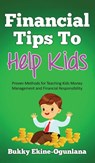 Financial Tips to Help Kids - Bukky Ekine-Ogunlana - 9781914055041