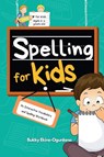 Spelling for Kids - Ekine-Ogunlana - 9781914055843