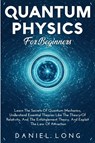Quantum Physics - Daniel Long - 9781914102516