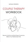 Couple Therapy Workbook - Natalia Crimson - 9781914128219