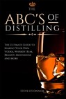 The ABC'S of Distilling - Steve O'Connor - 9781914128271