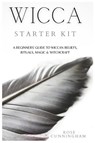 Wicca Starter Kit - Rose Cunningham - 9781914128653