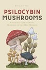 Psilocybin Mushrooms - Ronald O'Neil - 9781914128806