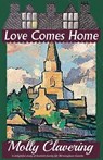 Love Comes Home - Molly Clavering - 9781914150456