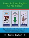 Learn To Read English As You Colour - Joanne Leyland - 9781914159985