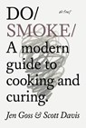 Do Smoke - Jen Goss ; Scott Davis - 9781914168369