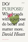 Do Purpose New Edition - David Hieatt - 9781914168505