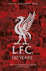LFC 130 Years - Liverpool FC - 9781914197420