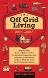 Off Grid Living 2022-2023 - Small Footprint Press - 9781914207846
