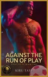 Against the Run of Play - Kiru Taye - 9781914226526