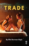 Trade - Ella Dorman-Gajic - 9781914228865