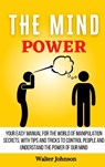 The Mind Power - Walter Johnson - 9781914232992