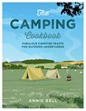 The Camping Cookbook - Annie Bell - 9781914239076