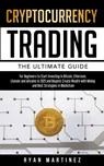 Cryptocurrency Trading - Ryan Martinez - 9781914271168