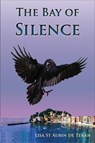 The Bay of Silence - Lisa St Aubin de Teran - 9781914278259
