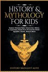 History & Mythology For Kids - History Brought Alive - 9781914312434