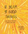 A Year of Good Things - Jason Ward - 9781914317668
