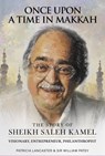 Once Upon a Time in Makkah - Pat Lancaster ; Sir William Patey - 9781914325779