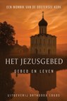 Het Jezusgebed - Een monnik van de oosterse kerk - 9781914337581