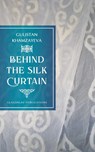 Behind the Silk Curtain - KHAMZAYEVA,  Gulistan - 9781914337703