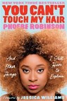 You Can't Touch My Hair - Phoebe Robinson - 9781914344008