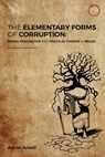 The Elementary Forms of Corruption - Aaron Ansell - 9781914363160