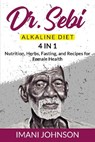 Dr. Sebi Alkaline Diet - HAMILTON,  Kate - 9781914370335