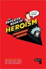 The Repeater Book of Heroism - Tariq Goddard - 9781914420023