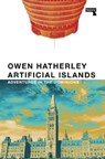 Artificial Islands - Owen Hatherley - 9781914420863