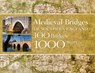 Medieval Bridges of Southern England - Marshall G Hall - 9781914427138