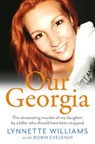 Our Georgia - Lynnette Williams ; Robin Eveleigh - 9781914451607