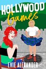 Hollywood Games - Evie Alexander - 9781914473036