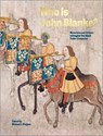 Who is John Blanke? - Michael Ohajuru - 9781914487484