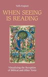 When Seeing is Reading - Yaffa Englard - 9781914490187