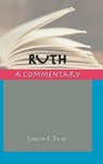 Ruth: A Commentary - Lisbeth S. Fried - 9781914490361