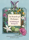 In Search of Perfumes - ROQUES,  Dominique - 9781914495168