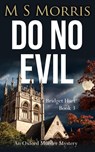 Do No Evil - M S Morris - 9781914537042