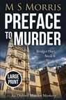 Preface to Murder (Large Print) - M S Morris - 9781914537110