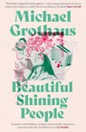 Beautiful Shining People - Michael Grothaus - 9781914585647
