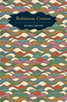 Robinson Crusoe - Daniel Defoe - 9781914602542