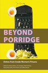 Beyond Porridge - Maria Adams Brown - 9781914603495