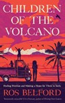 Children of the Volcano - Ros Belford - 9781914613661