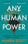 Any Human Power - Manda Scott - 9781914613692