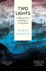Two Lights - James Roberts - 9781914613739