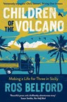 Children of the Volcano - Ros Belford - 9781914613807