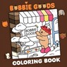 Bobbie Goods Coloring Book - Bobbie Goods Bear Coloring - 9781914885419
