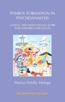 Symbol Formation in Psychoanalysis - Marisa Pelella Melega - 9781914901126