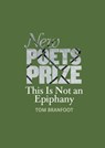 This Is Not An Epiphany - Tom Branfoot - 9781914914508