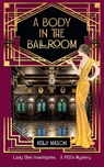 A Body in the Ballroom - Kelly Mason - 9781914922411